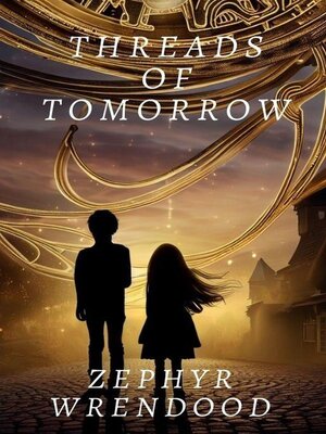 cover image of Threads of Tomorrow